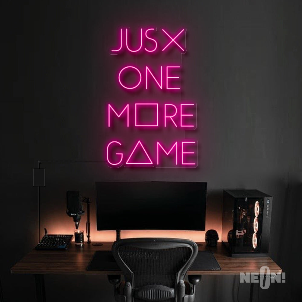 JUST ONE MORE GAME Neon Sign