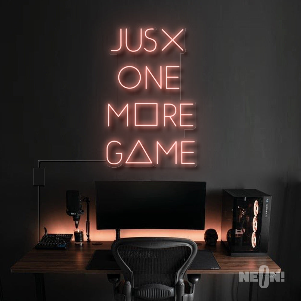 JUST ONE MORE GAME Neon Sign