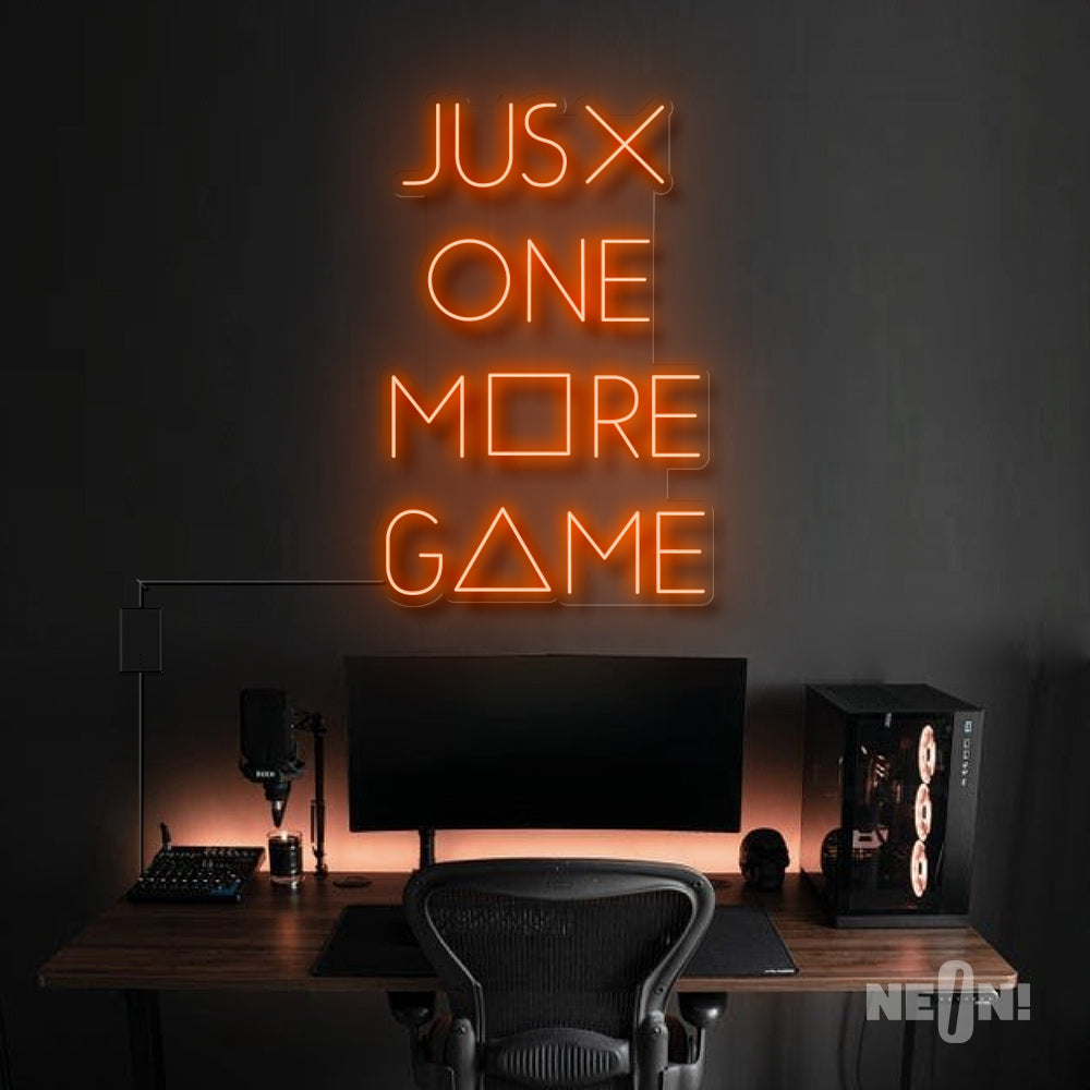 JUST ONE MORE GAME Neon Sign