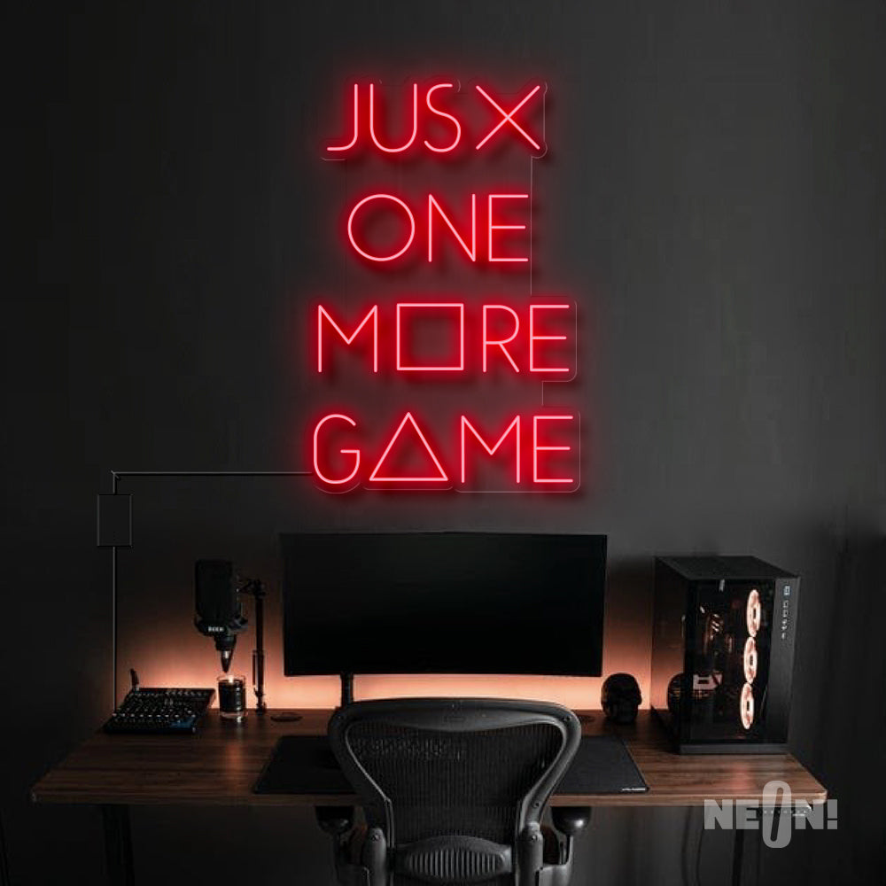 JUST ONE MORE GAME Neon Sign