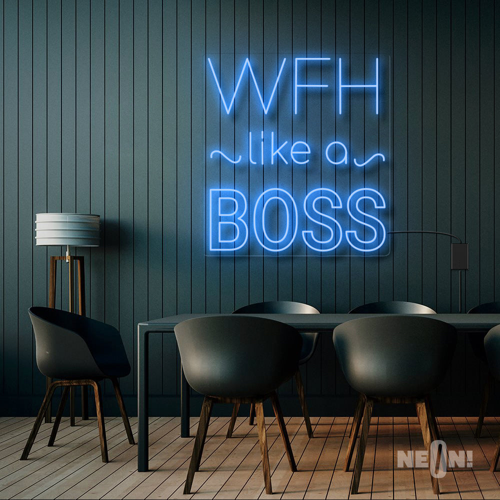WFH LIKE A BOSS
