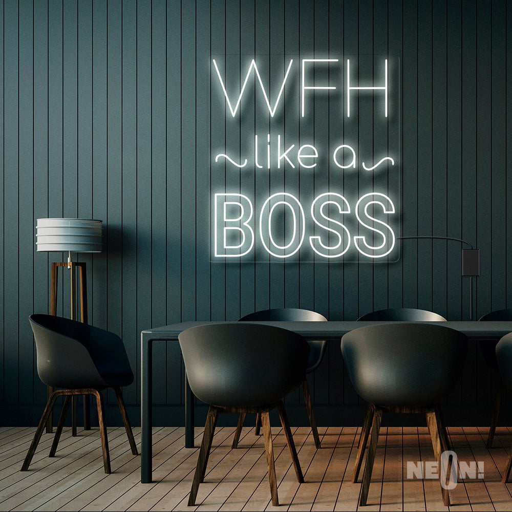 WFH LIKE A BOSS