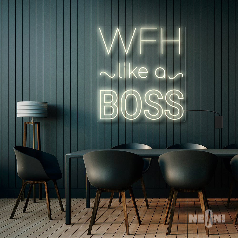 WFH LIKE A BOSS