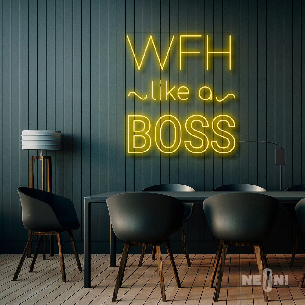 WFH LIKE A BOSS