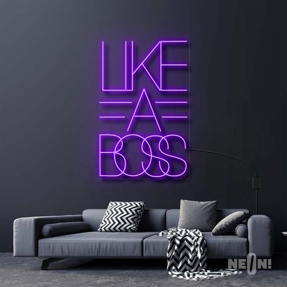 LIKE A BOSS