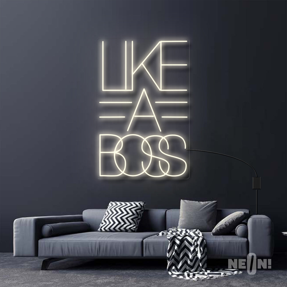 LIKE A BOSS