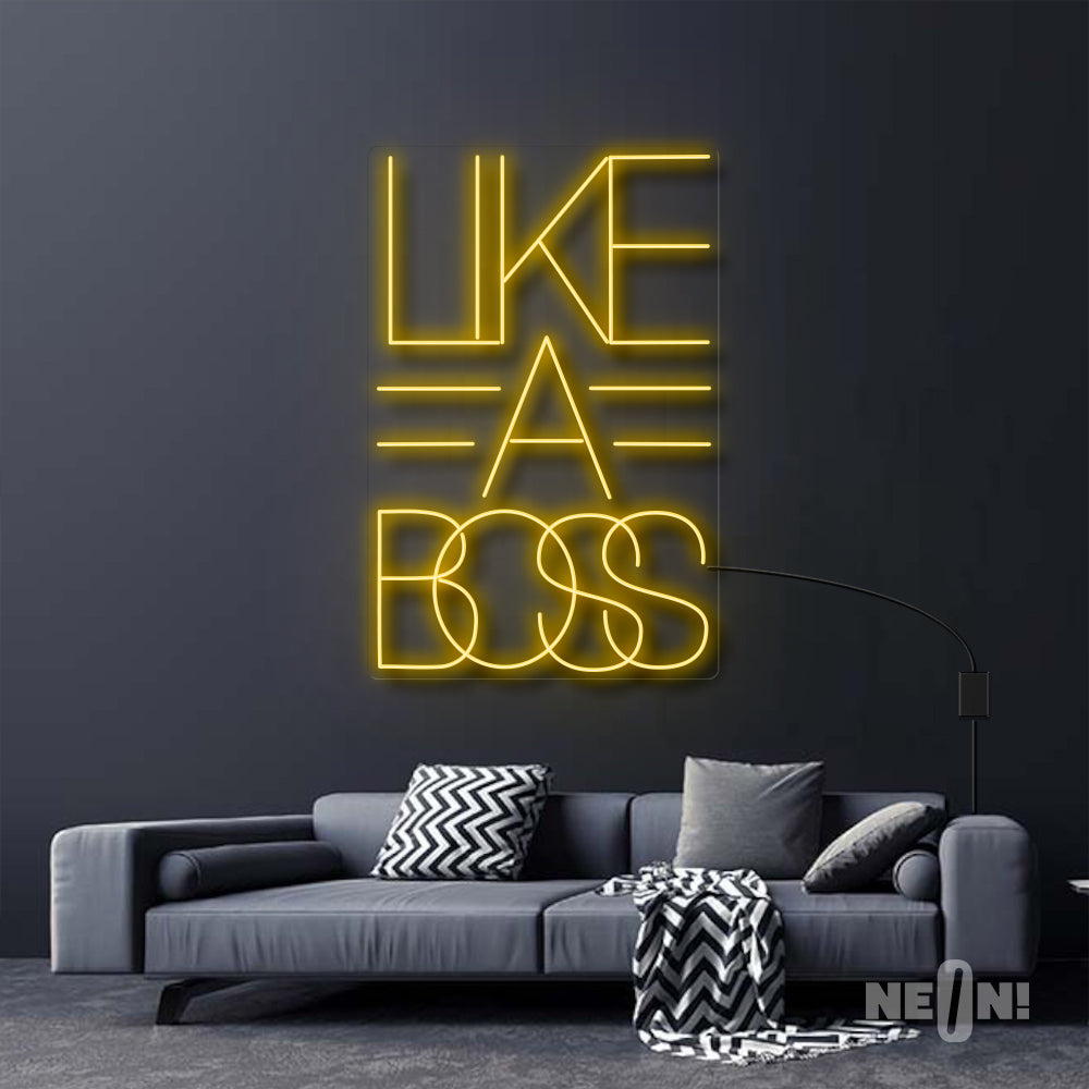 LIKE A BOSS