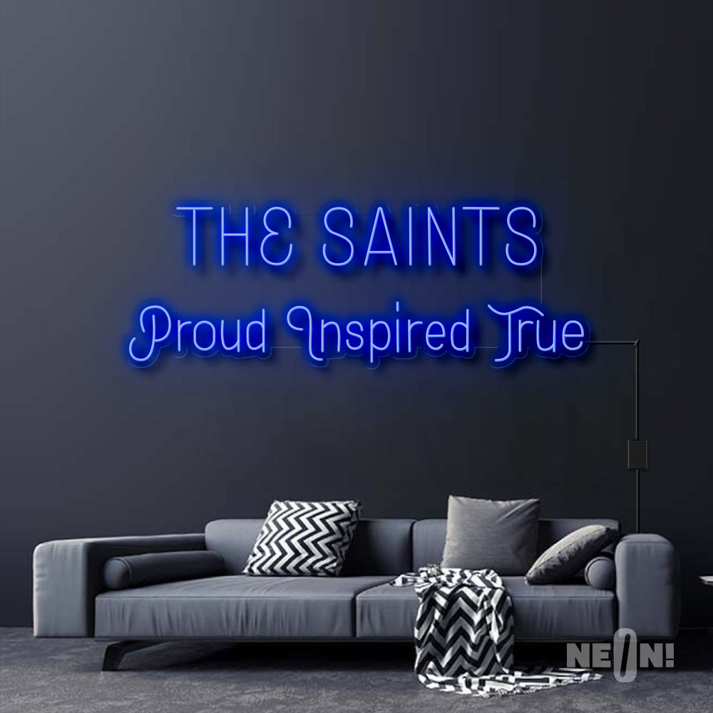 THE SAINTS PROUD INSPIRED TRUE