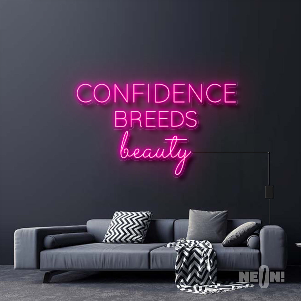 CONFIDENCE BREEDS BEAUTY