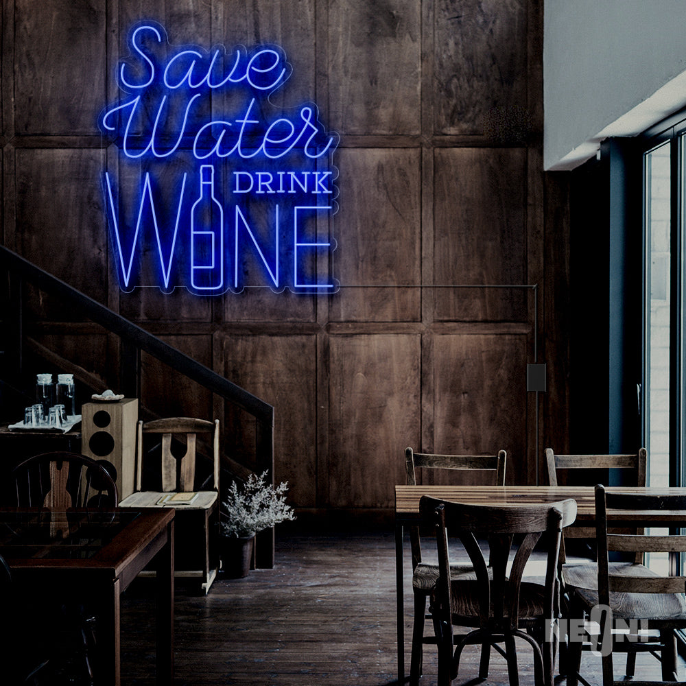 SAVE WATER DRINK WINE