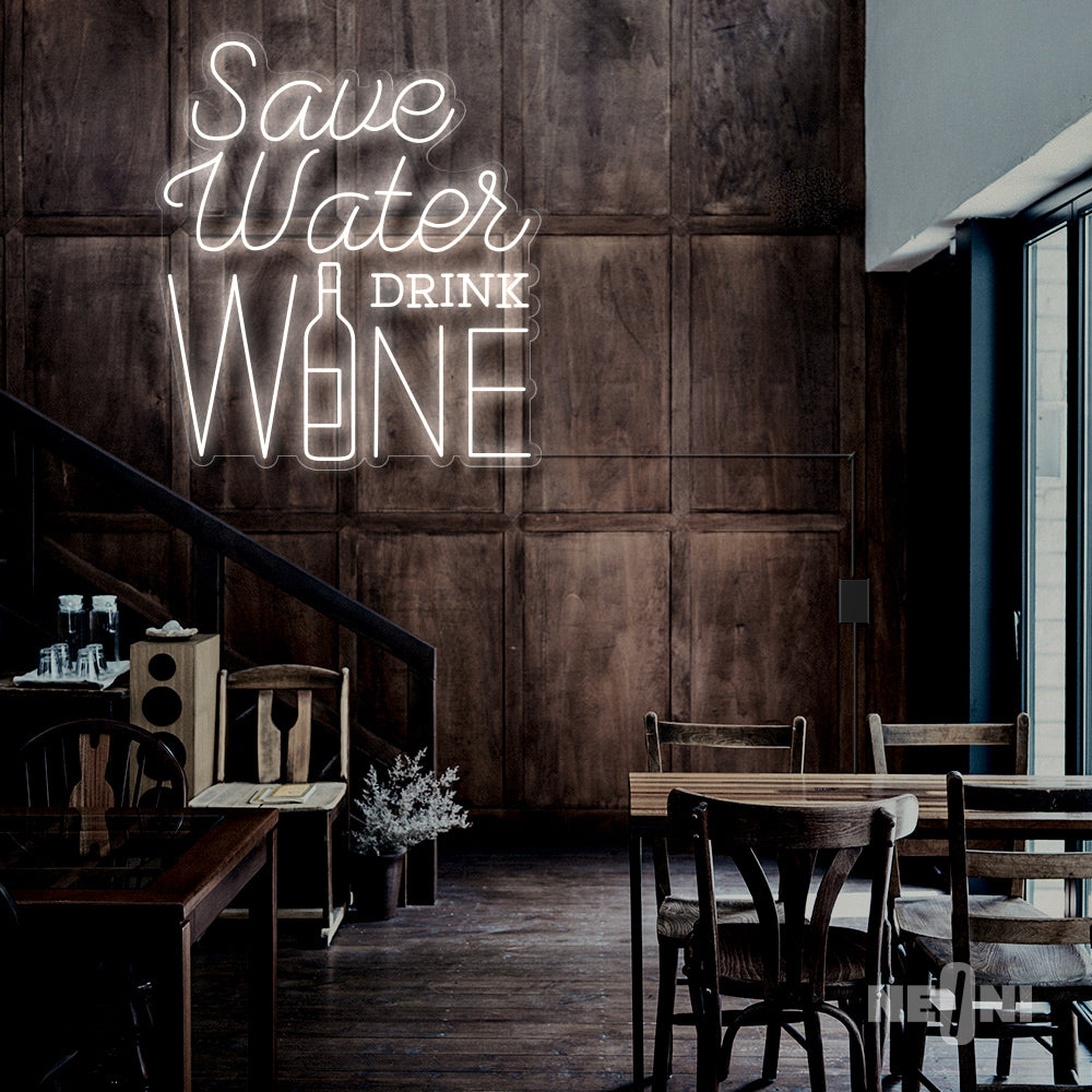 SAVE WATER DRINK WINE