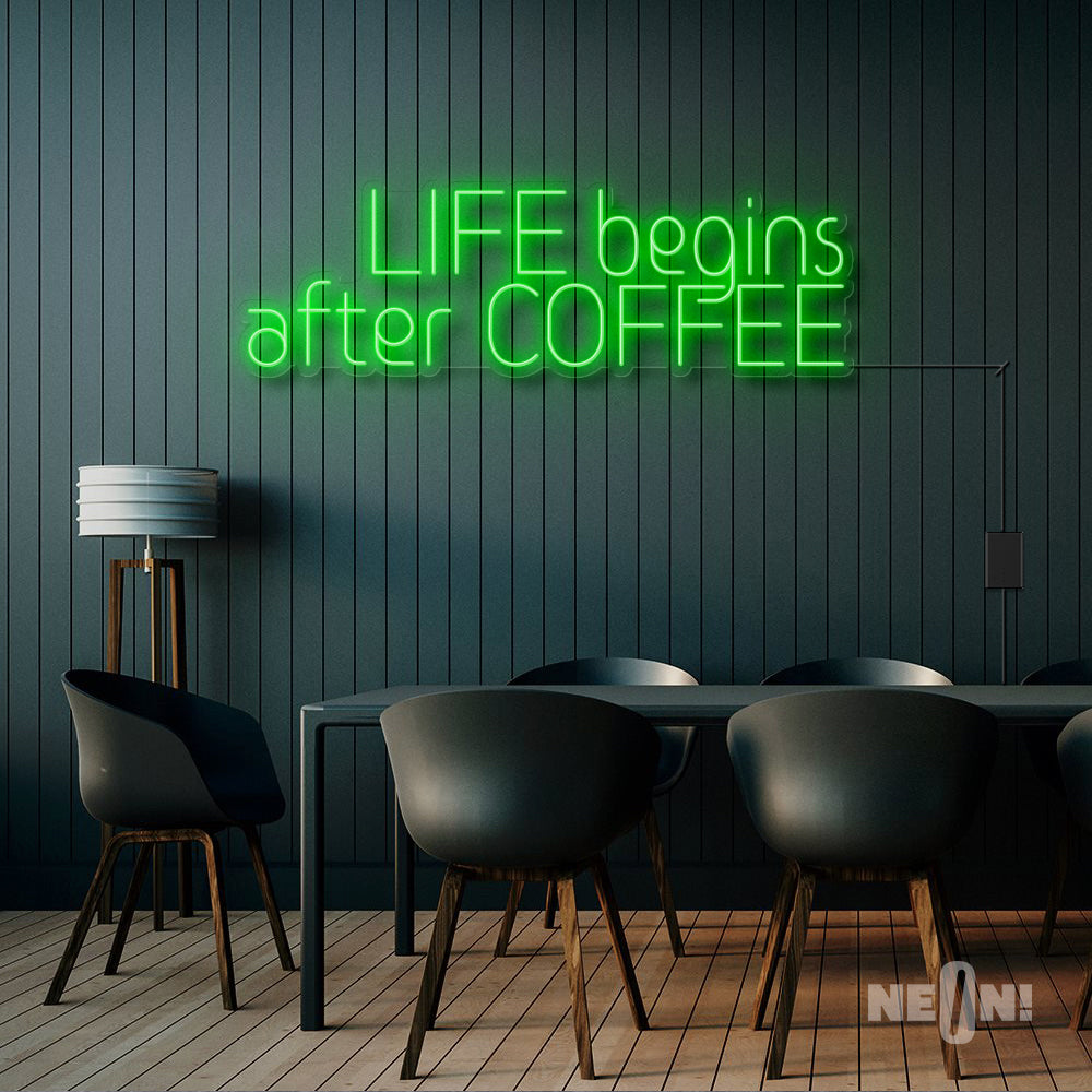 LIFE BEGINS AFTER COFFEE