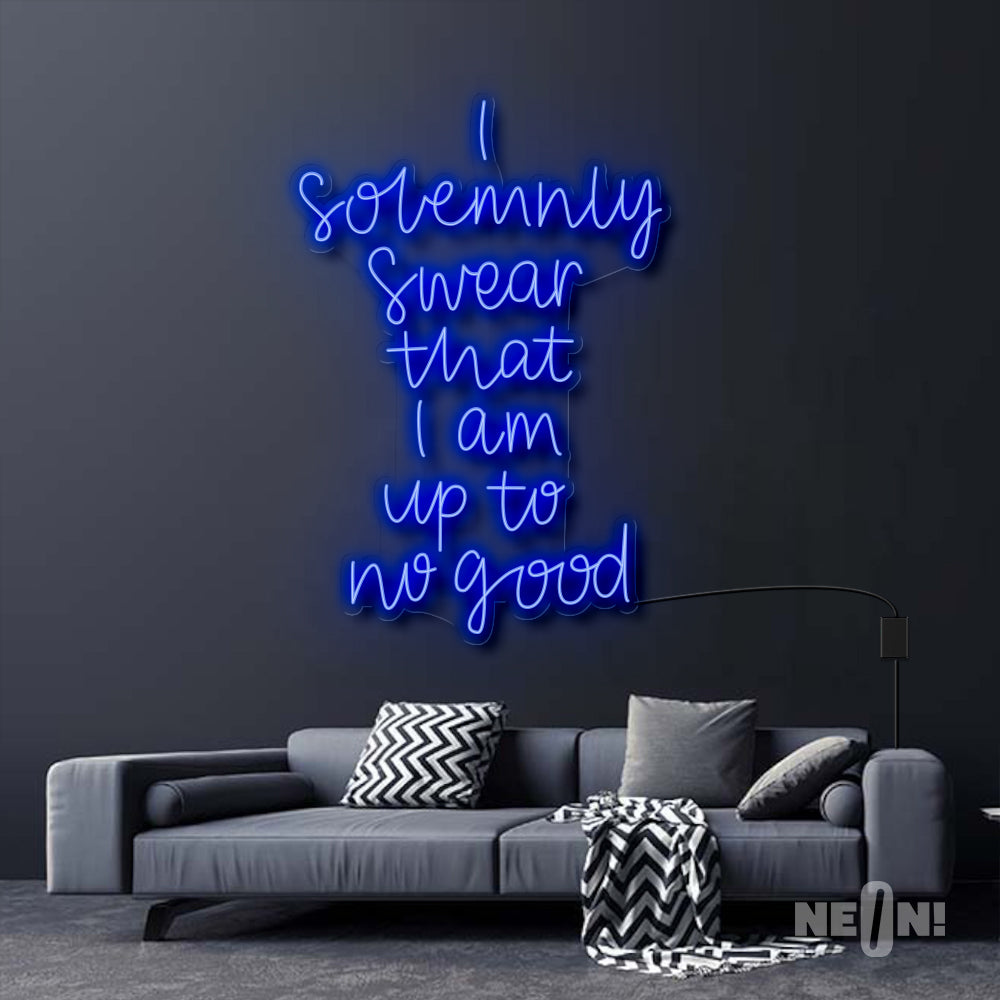 I SOLEMNLY SWEAR I AM UP TO NO GOOD
