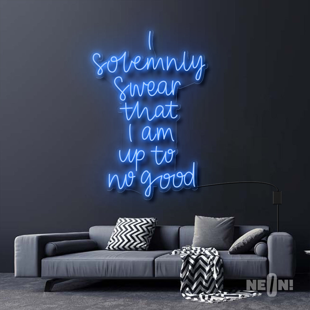 I SOLEMNLY SWEAR I AM UP TO NO GOOD