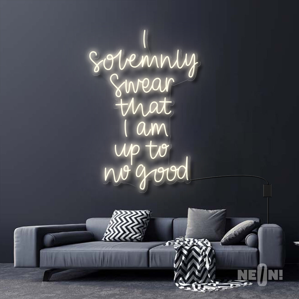 I SOLEMNLY SWEAR I AM UP TO NO GOOD