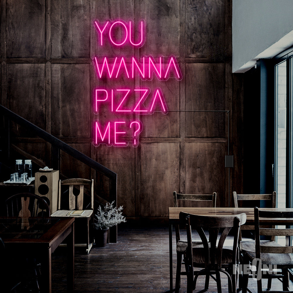 YOU WANNA PIZZA ME?