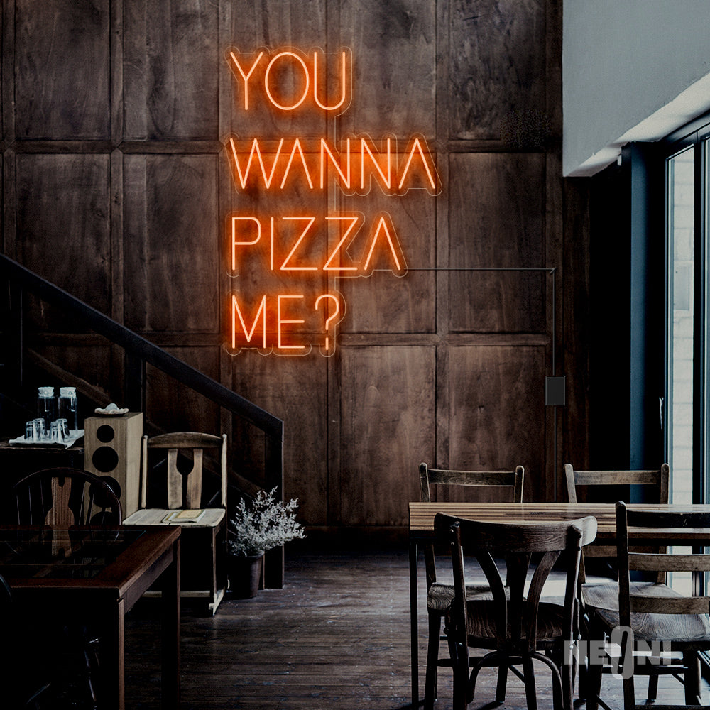 YOU WANNA PIZZA ME?