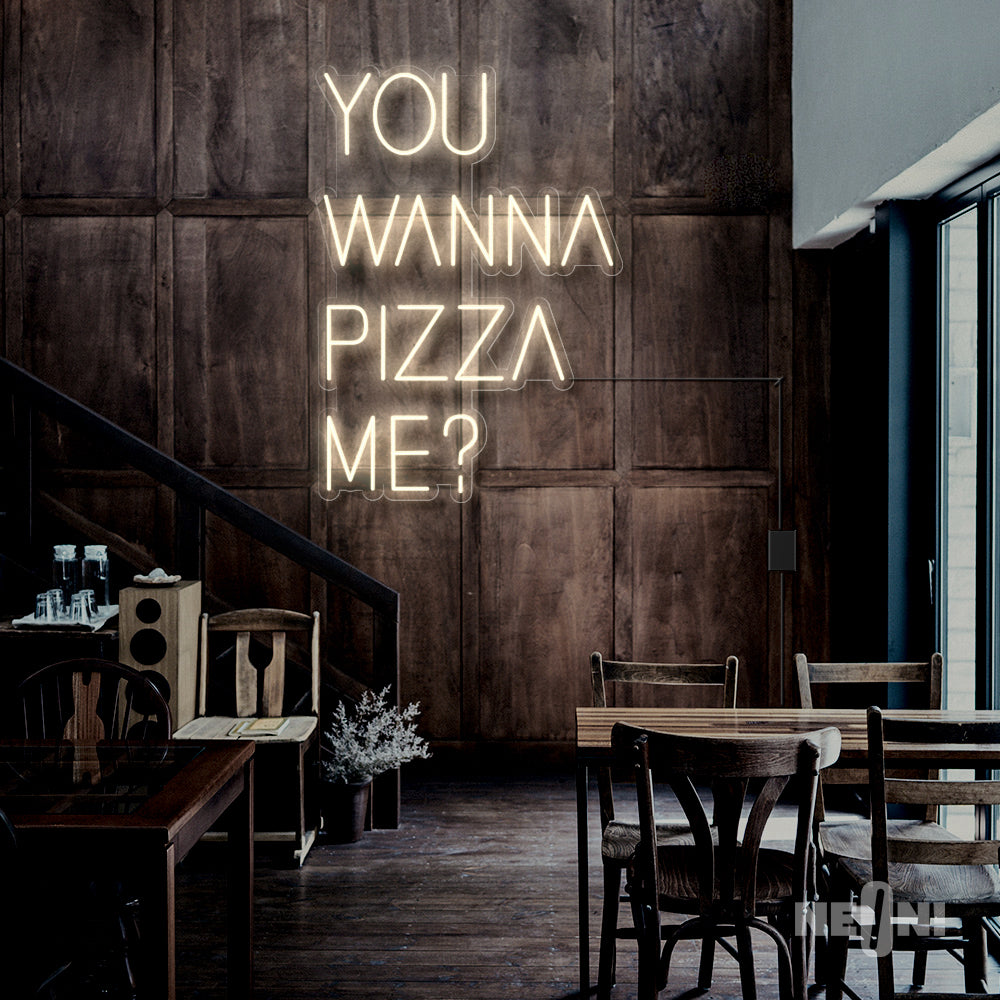 YOU WANNA PIZZA ME?