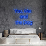 YOU, ME AND THE DOG