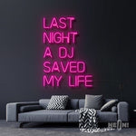 LAST NIGHT A DJ SAVED MY LIFE
